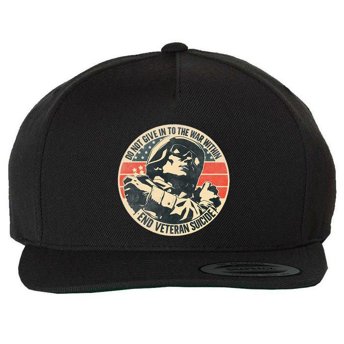 Do Not Give In To The War Within End Veteran Suicide Wool Snapback Cap