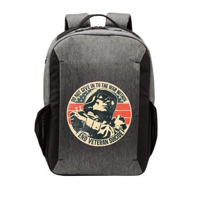 Do Not Give In To The War Within End Veteran Suicide Vector Backpack