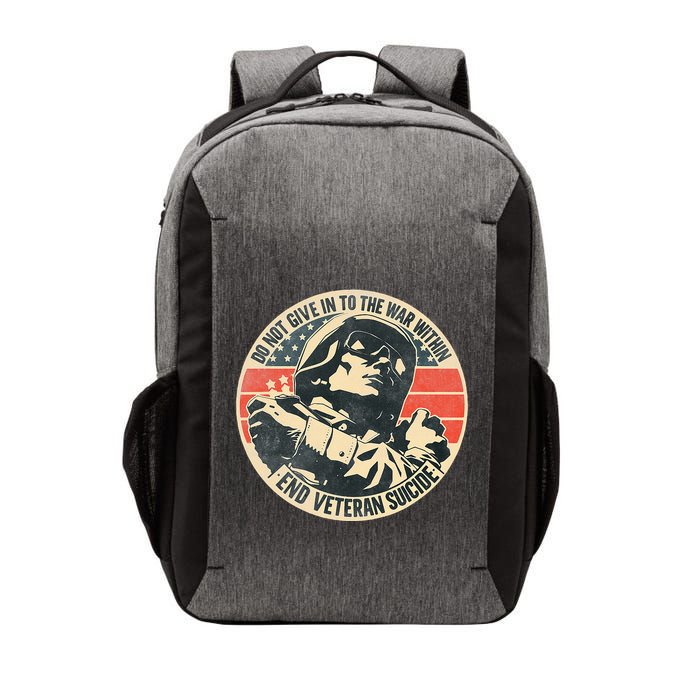 Do Not Give In To The War Within End Veteran Suicide Vector Backpack