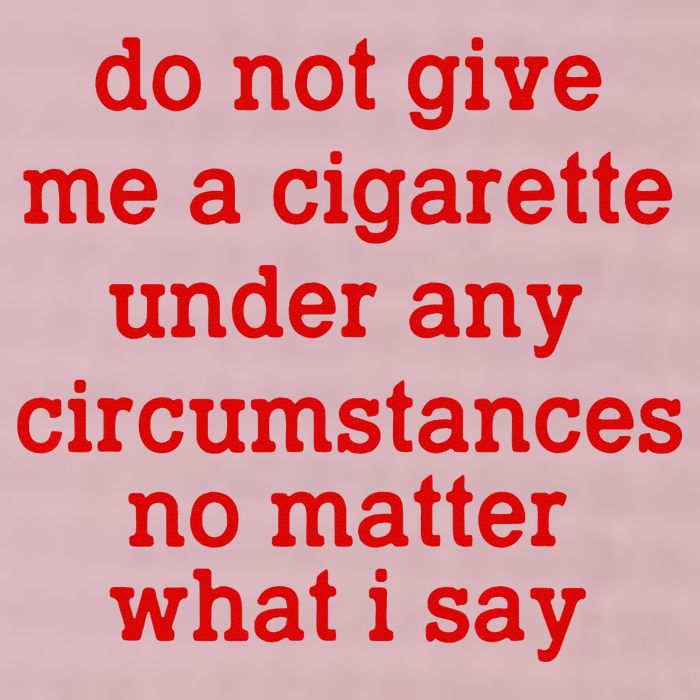 Do Not Give Me A Cigarette Under Any Circumstances 25L Jumbo Tote
