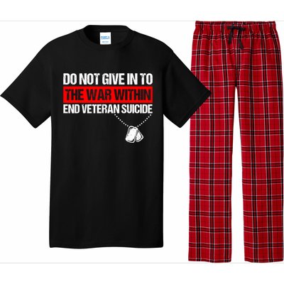 Do Not Give In To The War Within End Veteran Suicide Support Pajama Set