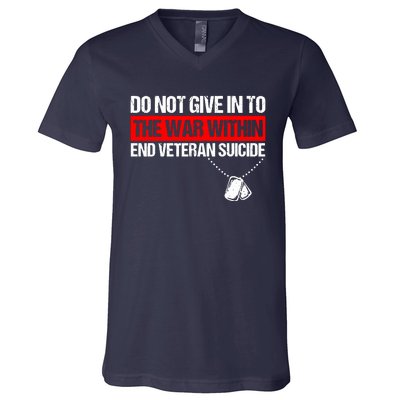 Do Not Give In To The War Within End Veteran Suicide Support V-Neck T-Shirt