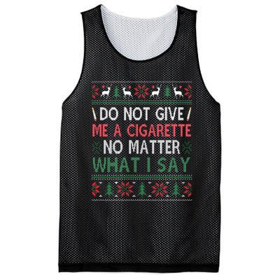 Do Not Give Me Cigarette No Matter What I Say Ugly Christmas Mesh Reversible Basketball Jersey Tank