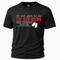 Do Not Give In To The War Within End Veteran Suicide Support Gift Performance Shirt