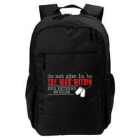 Do Not Give In To The War Within End Veteran Suicide Support Gift Backpack