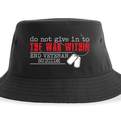 Do Not Give In To The War Within End Veteran Suicide Support Gift Sustainable Bucket Hat