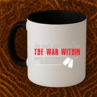 Do Not Give In To The War Within End Veteran Suicide Support Gift Mug