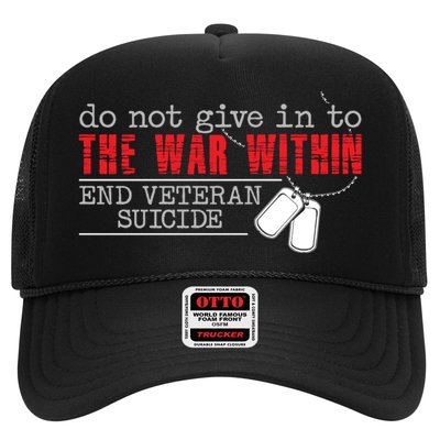 Do Not Give In To The War Within End Veteran Suicide Support Gift Trucker Hat