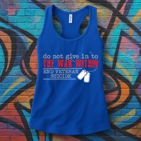 Do Not Give In To The War Within End Veteran Suicide Support Gift Womens Tank Top