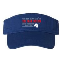 Do Not Give In To The War Within End Veteran Suicide Support Gift Visor