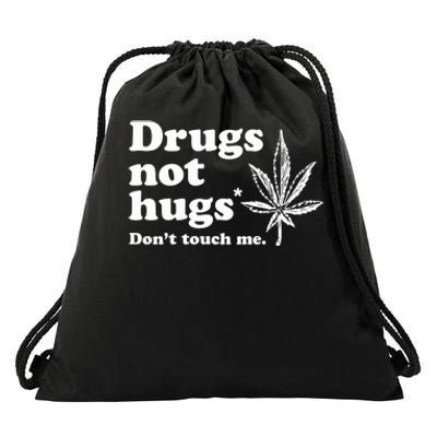 Drugs Not Hugs Funny Weed Marijuana Cannabis Smoker Drawstring Bag