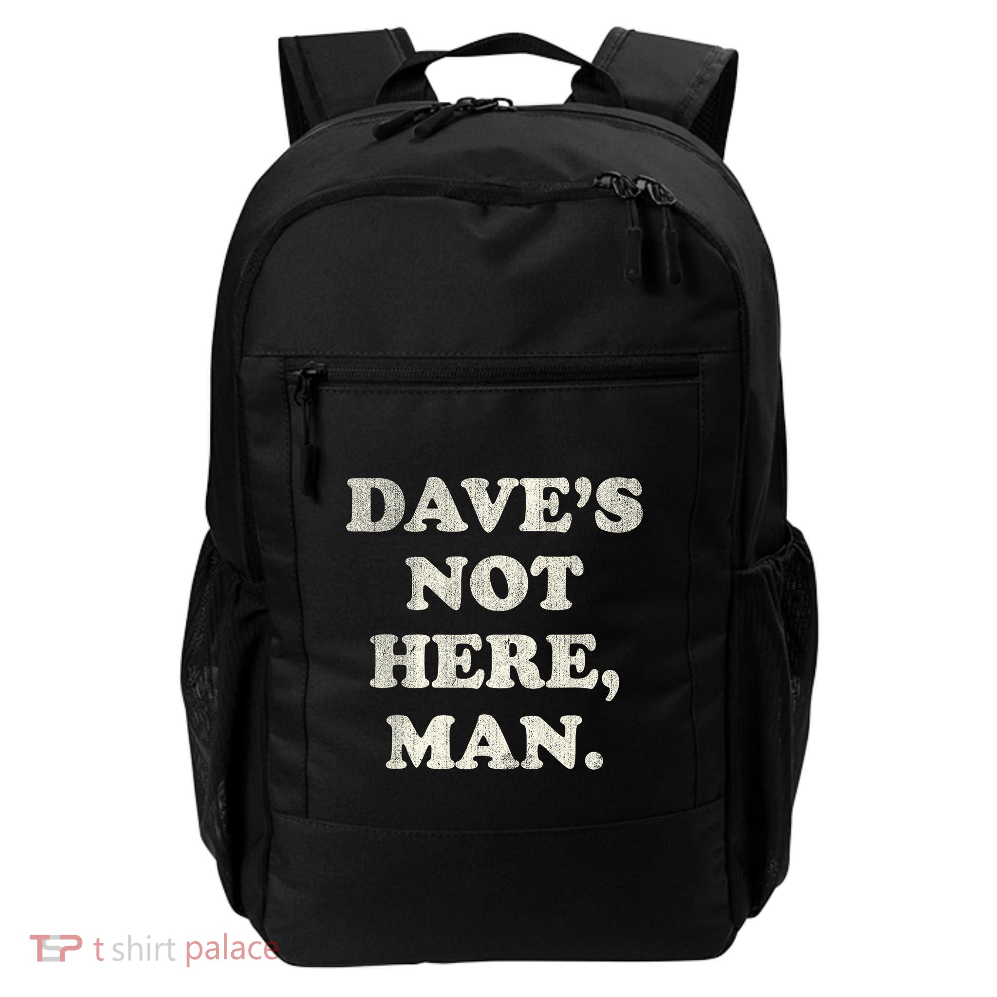 DaveS Not Here Man Simple Saying Black White Daily Commute Backpack