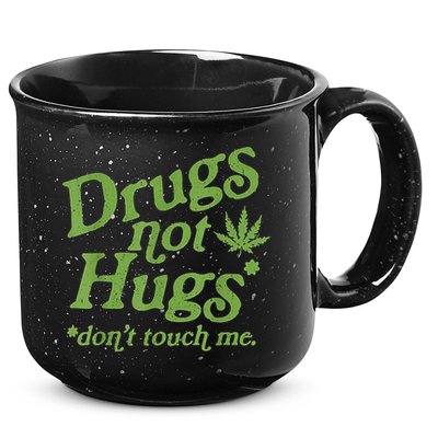 Drug Not Hugs Don't Touch Me Weed Canabis 420 TShirt 15oz Campfire Ceramic Mug