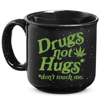 Drug Not Hugs Don't Touch Me Weed Canabis 420 TShirt 15oz Campfire Ceramic Mug