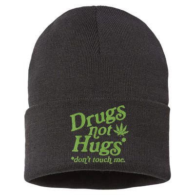 Drug Not Hugs Don't Touch Me Weed Canabis 420 TShirt Sustainable Knit Beanie