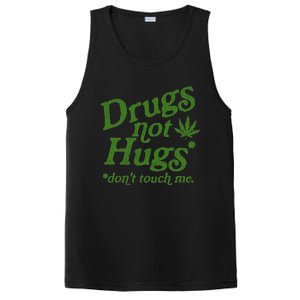 Drug Not Hugs DonT Touch Me Weed Canabis 420 PosiCharge Competitor Tank