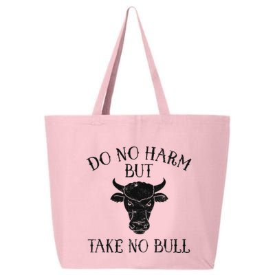 Do No Harm But Take No Bull 25L Jumbo Tote