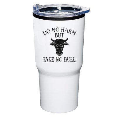 Do No Harm But Take No Bull Tumbler