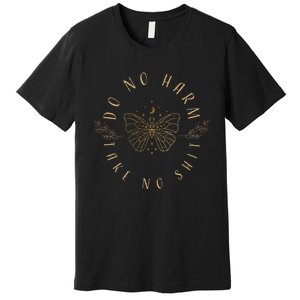 Do No Harm Take No Shit Witchy Moon Moth Premium T-Shirt