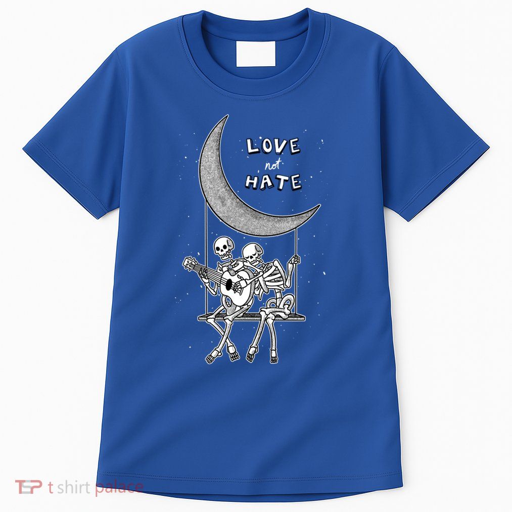 Do Not Hate But Love Cute Gift Creative Love Design Cool Gift Tall T-Shirt