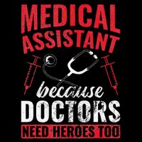Doctors Need Heroes Too Medical Assistant 7-Panel Snapback Hat