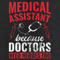 Doctors Need Heroes Too Medical Assistant Beanie