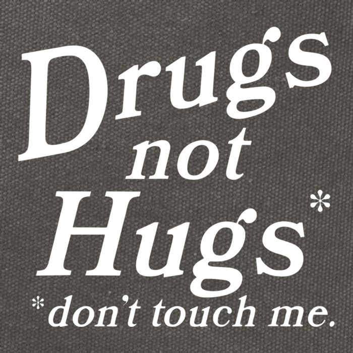 Drugs Not Hugs Dont Touch Me Cotton Canvas Backpack