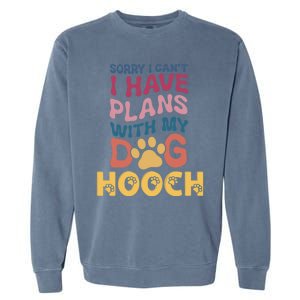 Dog Name Hooch Personalised Gift Busy With My Dog Hooch Gift Garment-Dyed Sweatshirt