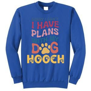 Dog Name Hooch Personalised Gift Busy With My Dog Hooch Gift Sweatshirt