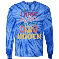 Dog Name Hooch Personalised Gift Busy With My Dog Hooch Gift Tie-Dye Long Sleeve Shirt