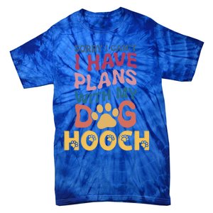 Dog Name Hooch Personalised Gift Busy With My Dog Hooch Gift Tie-Dye T-Shirt