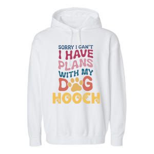 Dog Name Hooch Personalised Gift Busy With My Dog Hooch Gift Garment-Dyed Fleece Hoodie