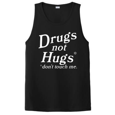 Drugs Not Hugs DonT Touch Me Funny PosiCharge Competitor Tank