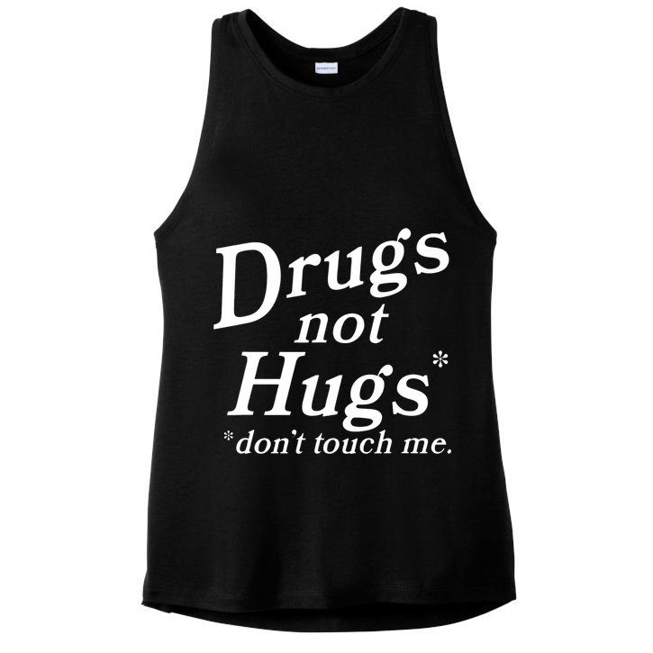 Drugs Not Hugs Don't Touch Me Funny Ladies PosiCharge Tri-Blend Wicking Tank