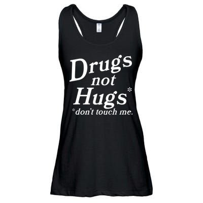 Drugs Not Hugs Don't Touch Me Funny Ladies Essential Flowy Tank