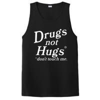 Drugs Not Hugs Don't Touch Me Funny PosiCharge Competitor Tank