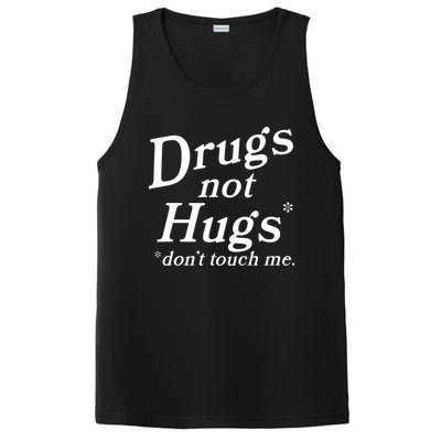 Drugs Not Hugs Don't Touch Me Funny PosiCharge Competitor Tank