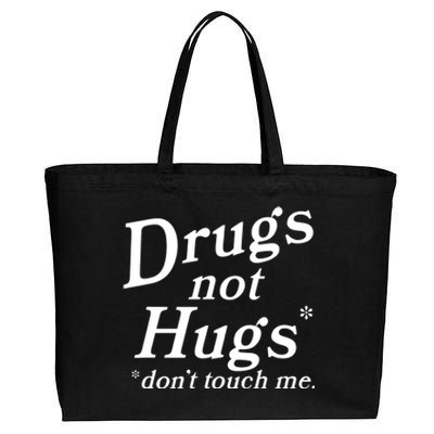 Drugs Not Hugs Don't Touch Me Funny Cotton Canvas Jumbo Tote