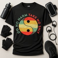 Do No Harm Take No Shit Funny Yin Yang Badass Yoga Teacher Cooling Performance Crew T-Shirt