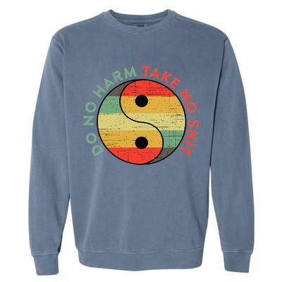 Do No Harm Take No Shit Funny Yin Yang Badass Yoga Teacher Garment-Dyed Sweatshirt