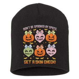 Dermatology Nurse Halloween Get A Skin Check Dermatologist Short Acrylic Beanie