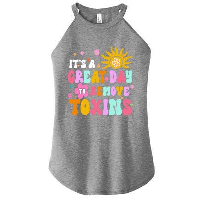 Dialysis Nurse ItS Great Day To Remove Toxins Nurse For Mom Funny Gift Women’s Perfect Tri Rocker Tank