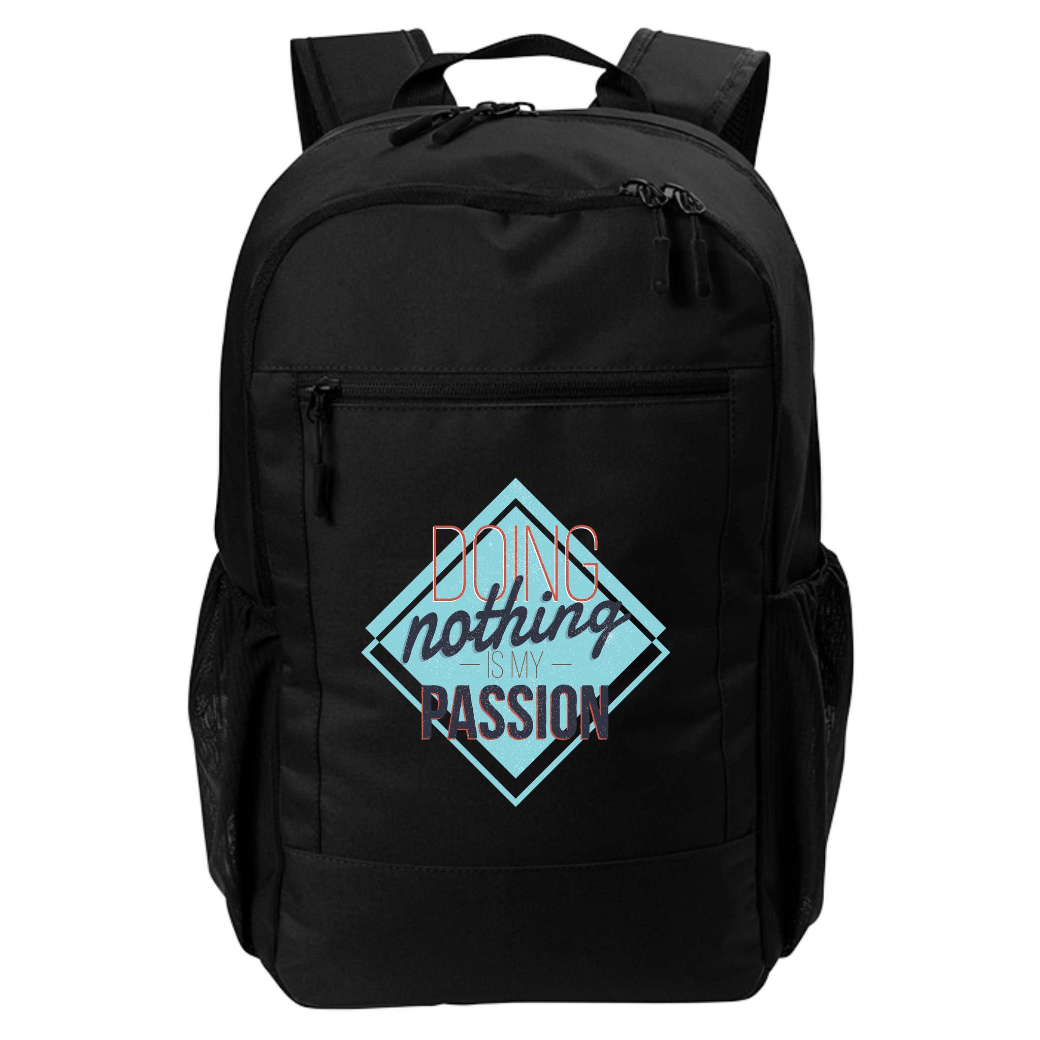 Doing Nothing Is My Passion Funny Backpack