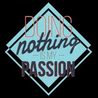 Doing Nothing Is My Passion Funny 16 in Basic Backpack