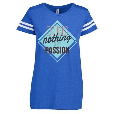 Doing Nothing Is My Passion Funny Enza Ladies Jersey Football T-Shirt