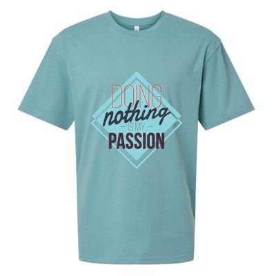 Doing Nothing Is My Passion Funny Sueded Cloud Jersey T-Shirt