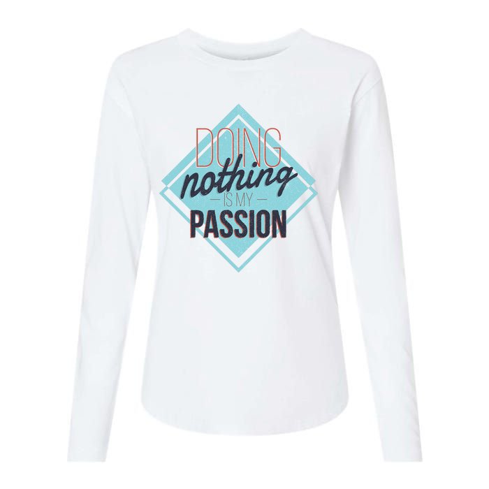 Doing Nothing Is My Passion Funny Womens Cotton Relaxed Long Sleeve T-Shirt