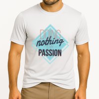 Doing Nothing Is My Passion Funny Performance Shirt