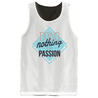 Doing Nothing Is My Passion Funny Mesh Reversible Basketball Jersey Tank