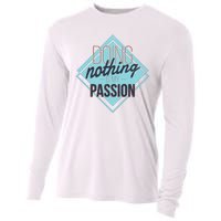 Doing Nothing Is My Passion Funny Cooling Performance Long Sleeve Crew